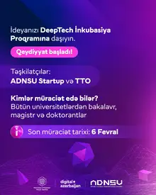 İdeyan var? 9 aylıq inkubasiya və pul mükafatı qazanmaq şansını qaçırma!