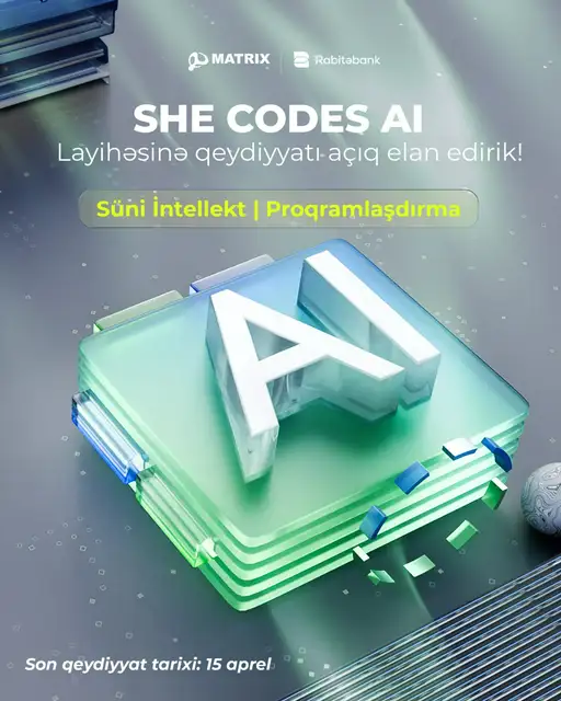 Xanımlar üçün Foundation və Süni İntellekt (Generative AI) sahələrində güzəştli təhsil imkanı! - "SHE Codes AI" layihəsinə Qeydiyyat! 