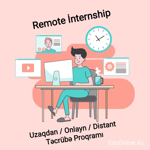 Remote internship – uzaqdan/ distant/ onlayn təcrübə proqramı haqqında məlumat və  tapmaq üçün 15 sayt!
