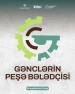Gənclərin Peşə Bələdçisi Layihəsi: Ödənişsiz Onlayn Təlimlər, Düşərgə və Səfərlər!