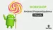 Workshop: Android Proqramlaşdırma