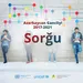 "Azərbaycan Gəncliyi 2017-2021" Sorğu