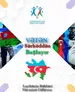 " Vətən Sərhəddən Başlayır" adlı layihə