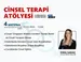 Cinsel Terapi Atolyesi (4 Onlayn Psixoloji Təlim)