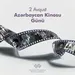 “Azərbaycan kinosu həftəsi”ndə kinoteatrlara giriş ödənişsiz olacaq