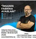 Akademisyen-Yazar, Prof.Dr Sinan Canan Bakıda: “İnsanın Fabrika Ayarları” seminarı