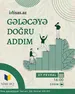 "Gələcəyə doğru addım" layihəsinə qeydiyyat davam edir