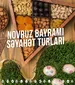 Ölkə Daxili və Ölkə Xarici NOVRUZ TURLARI - Yenilənir...